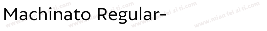 Machinato Regular字体转换